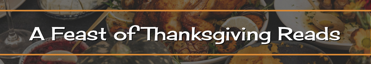 A Feast of Thanksgiving Reads banner